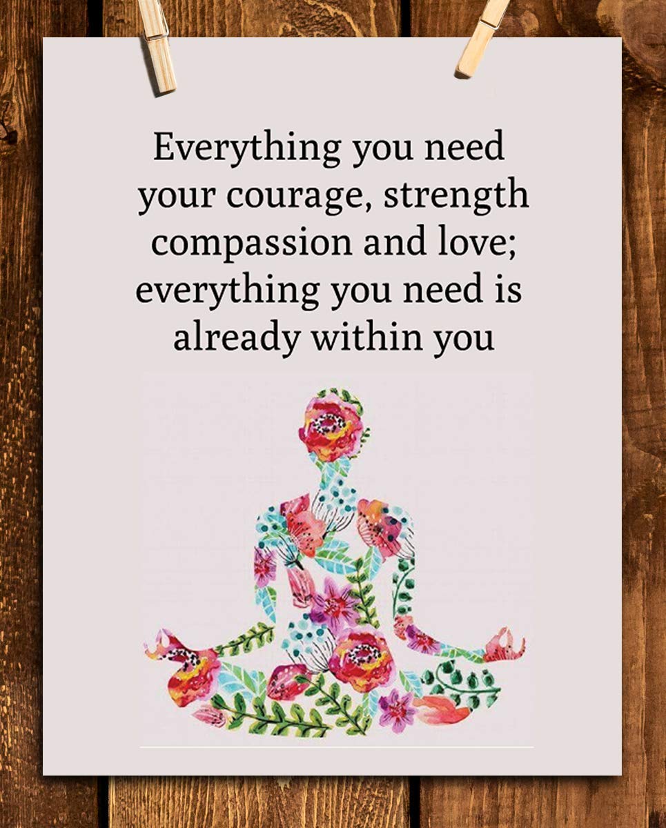 Everything You Need-Inspirational Wall Art in Yoga Pose-8 x 10 Print Wall Art Ready to Frame. Home D?cor, Office D?cor &amp; Wall Print. This Motivational Quote Makes a Perfect Gift to Show Your Belief.