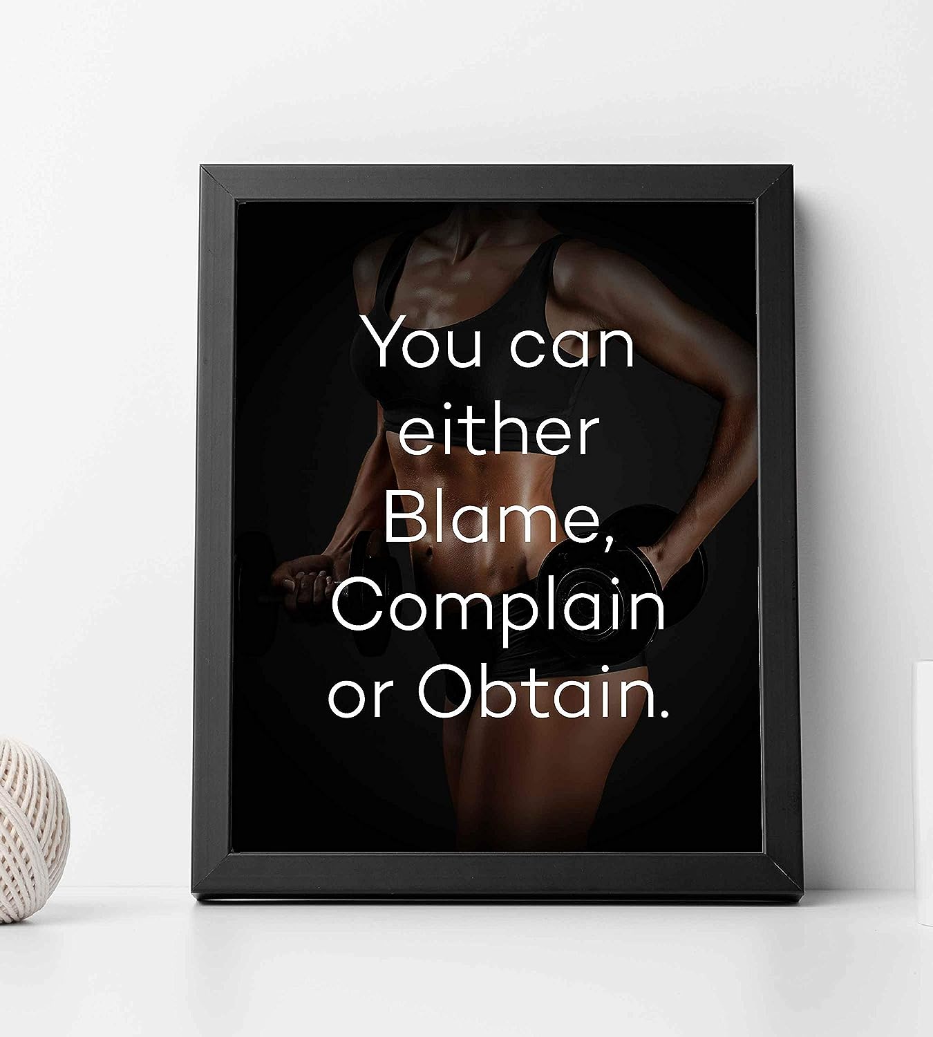 You Can Either Blame, Complain, or Obtain- Motivational Exercise Sign- 8 x 10" Wall Print- Ready to Frame. Modern Typographic Poster Print. Home-Office-Gym-Studio Decor. Great Gift of Motivation!