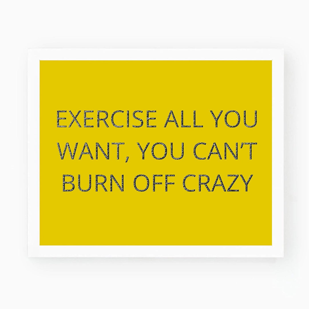 Exercise All You Want-Can&