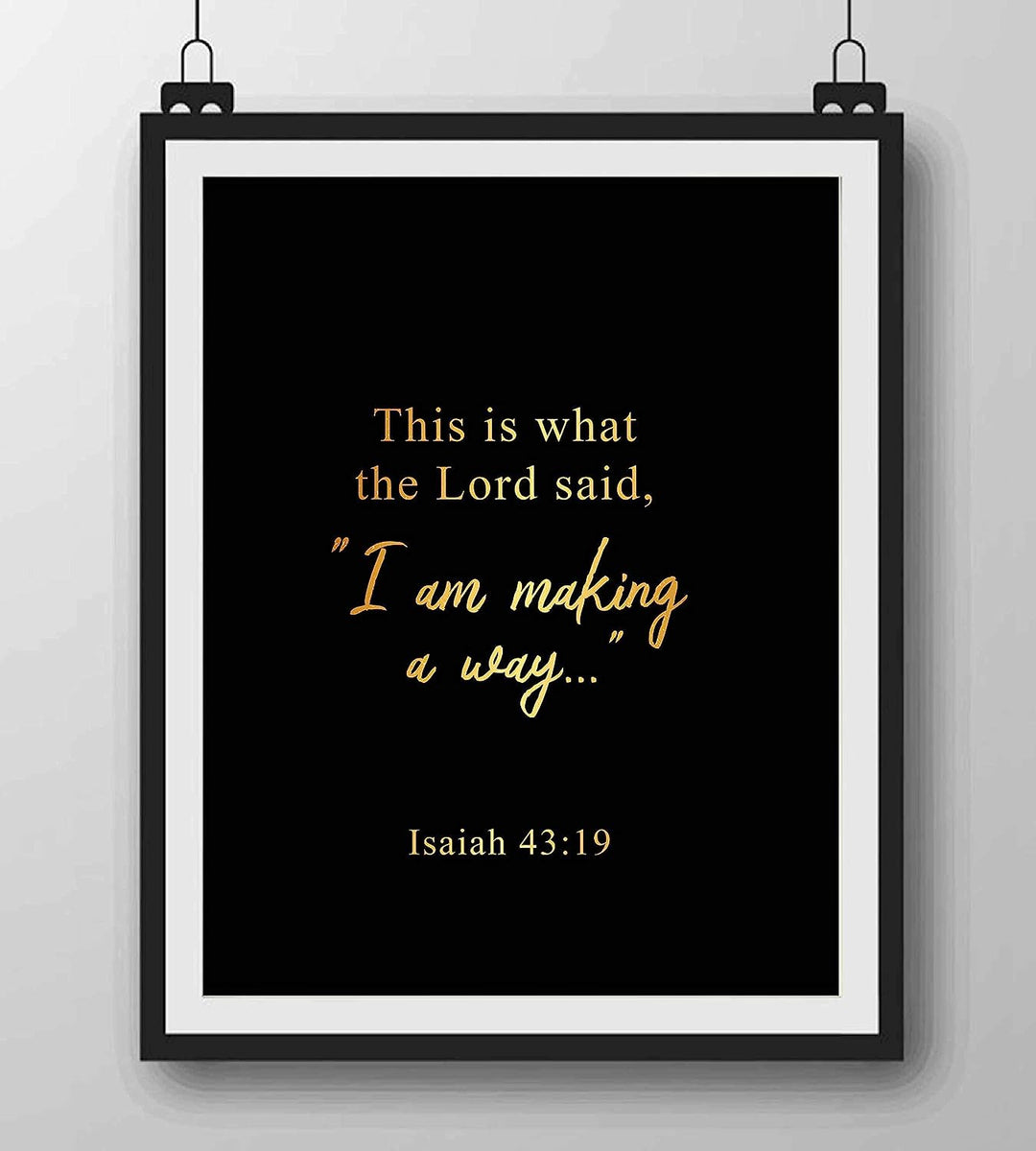 The Lord Said-"I Am Making A Way"-Isaiah 43:19- Bible Verse Art-8 x 10" Modern Typographic Design. Scripture Wall Print-Ready to Frame. Inspirational Home-Office-Church Decor. Great Christian Gift!