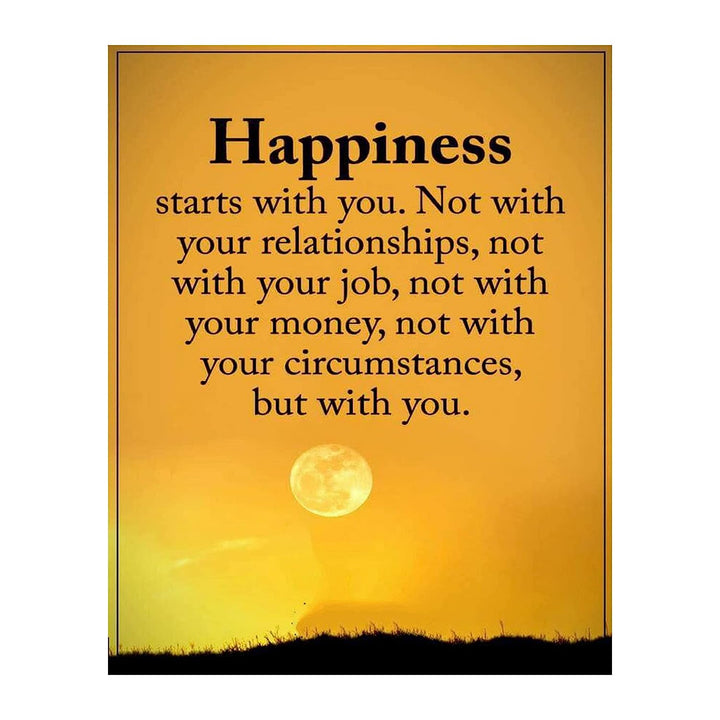 Happiness Starts With You-Inspirational Wall Art Sign- 8 x 10"-Wall Decor-Ready to Frame. Modern Typographic Print for Home-Office-School Decor. Great Reminder-Your Happiness is Up To You!