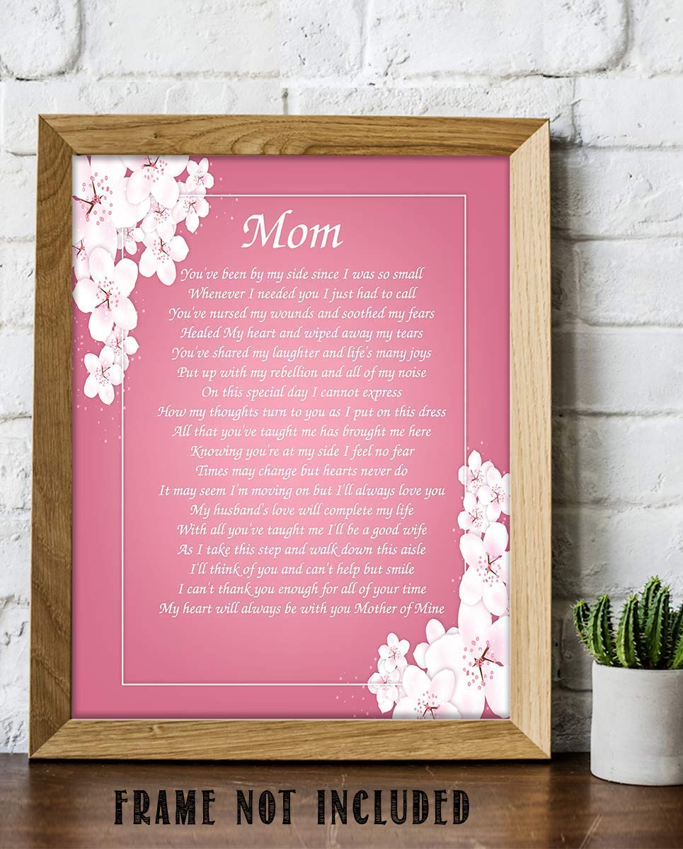 Mother of Mine on Wedding Day- 8 x 10 Wall Art Ready to Frame. Heartfelt Wedding Gift Saying Thank You To Mother. Lifetime Keepsake Gift for Any Mother, Parents, In-Laws &amp; Brides.