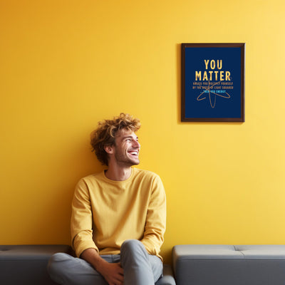 You Matter - Funny Science Classroom Wall Art, Motivational Wall Art Print for High School, College Dorm, Bedroom, or Home Decor