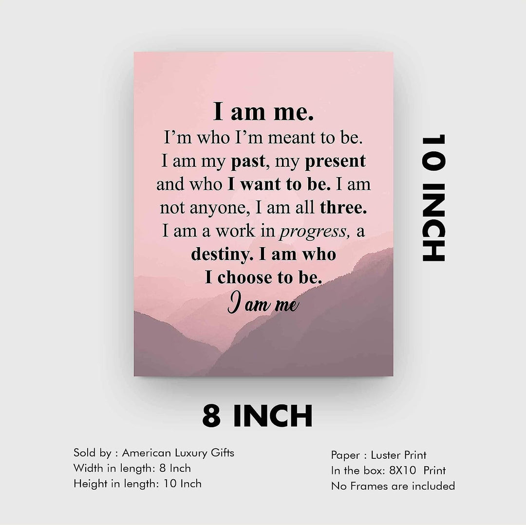 I Am Me-Who I Choose To Be Inspirational Poem Wall Art -10 x 8" Modern Typographic Poster Print-Ready to Frame. Poetic Home-Office-School-Dorm Decor. Perfect Sign for Motivation &amp; Inspiration!