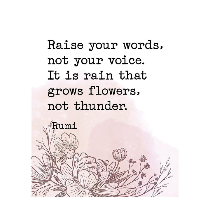 Raise Your Words-Not Your Voice-Rumi Inspirational Quotes Wall Art -8 x 10" Rustic Poster Print-Ready to Frame. Positive Sign for Home-Office-Dorm-Spiritual Decor. Perfect Reminder for Patience!