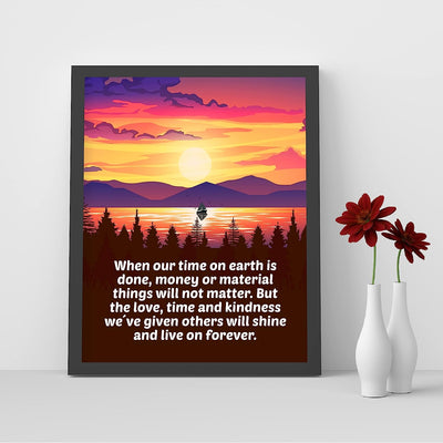 Love-Time-Kindness We Give Others Will Live On Inspirational Wall Art-8 x 10" Mountain Lake Sunset Print w/Boat Image-Ready to Frame. Motivational Home-Cabin-Lodge Decor. Great for Inspiration!