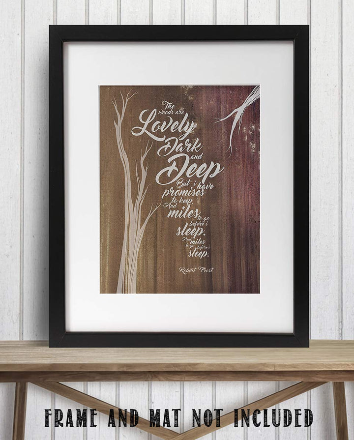 The Woods are Lovely, Dark &amp; Deep-Poetic Wall Art Print-8 x 10" Wall Decor-Ready to Frame. Poem Print by Robert Frost. Tree Designs w/Distress Wood Background. Rustic Home-Office Decor. Artsy Flair