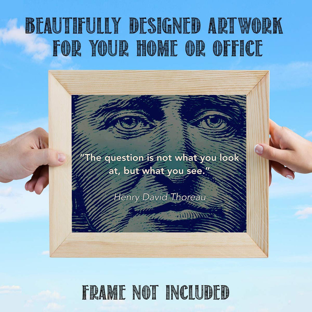 Henry David Thoreau Quotes Wall Art- ?The Question is- What You See.?- 10 x 8"-Typographic &amp; Silhouette Art Print-Ready to Frame. Home-Class-Office D?cor. Philosophical &amp; Inspirational for Students!