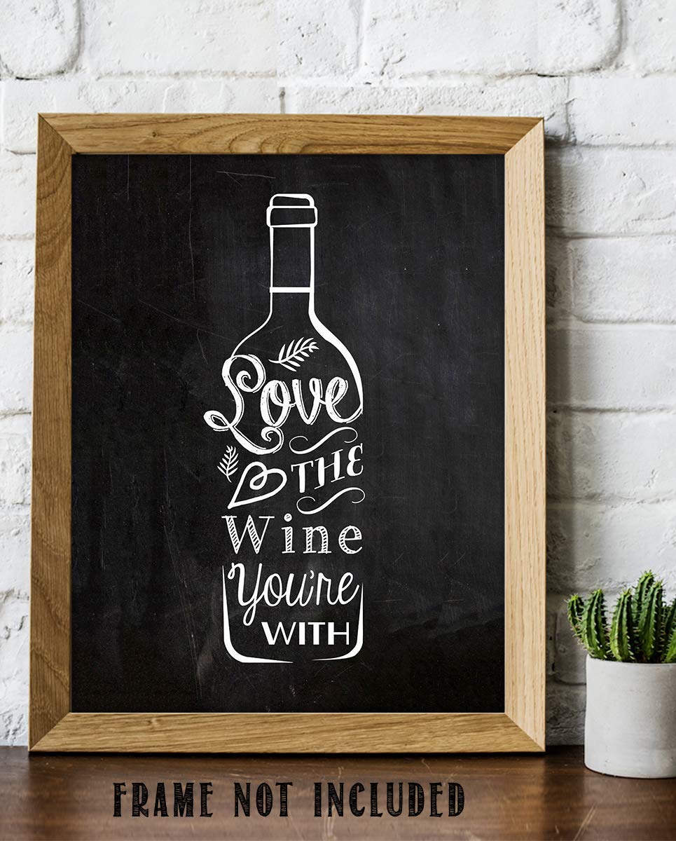 Love The Wine You&