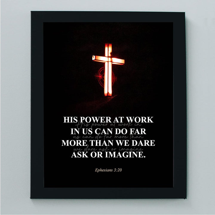 His Power At Work Can Do More Than We Imagine Ephesians 3:20-Bible Verse Wall Art- 8 x 10" Scripture Print w/Glowing Cross-Ready to Frame. Modern Home-Office Decor. Great Christian Gift of Faith!