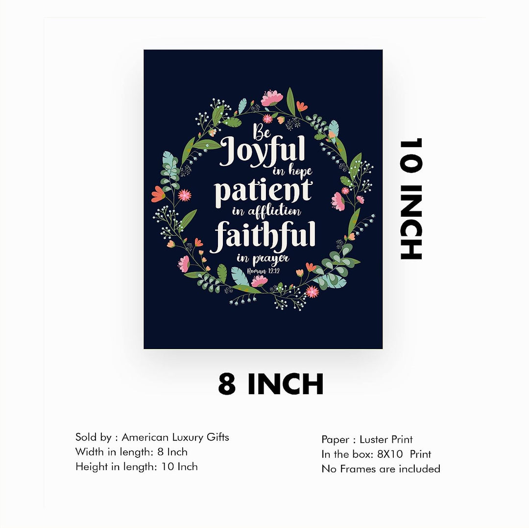 Be Joyful In Hope-Patient-Faithful-Bible Verse Wall Art -8 x 10" Floral Typographic Poster Print-Ready to Frame. Inspirational Christian Decor for Home-Office-Church &amp; Religious Gifts! Romans 12:12