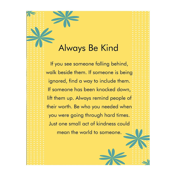?Always Be Kind?-Inspirational Wall Art -8 x 10" Floral Typographic Poster Print-Ready to Frame. Motivational Decor for Home-Office-School-Dorm. Great Classroom Sign! Reminder-Be Kind To Everyone!