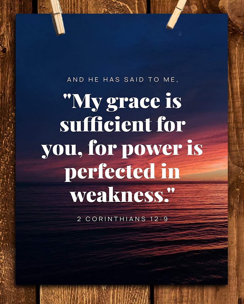 2 Corinthians 12:9-"My Grace Is Sufficient-Power Is Perfected" Bible Verse Wall Art- 8x10"-Scripture Wall Print-Ready to Frame. Home-Office-Church D?cor. Great Christian Art Gift. Empowering Verse!