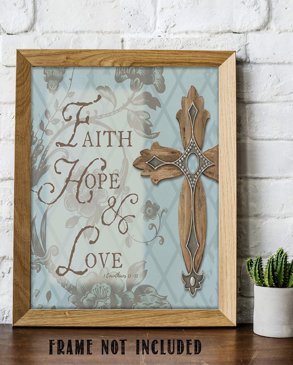 Faith, Hope &amp; Love-1 Corinthians 13:13- Bible Verse Wall Art- 8x10"- Scripture Wall Print-Ready to Frame. Elegant Typographic &amp; Floral Design. Home, Church &amp; Office D?cor. Perfect Christian Gift.