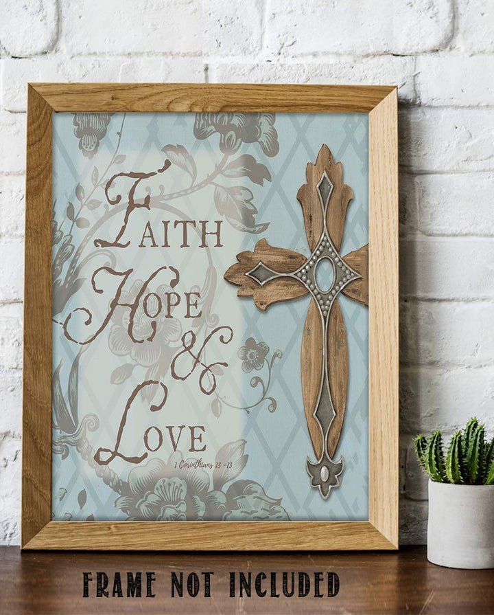 Faith, Hope &amp; Love-1 Corinthians 13:13- Bible Verse Wall Art- 8x10"- Scripture Wall Print-Ready to Frame. Elegant Typographic &amp; Floral Design. Home, Church &amp; Office D?cor. Perfect Christian Gift.