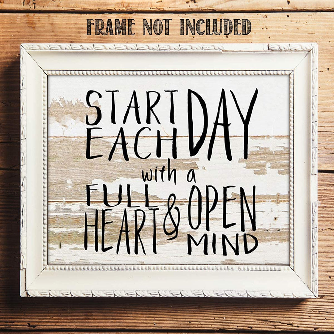 Start Each Day w/Full Heart &amp; Open Mind- Inspirational Wall Art- 10 x 8" Typographic Wood Sign Replica Print-Ready to Frame. Home-Office-Restaurant D?cor. Display Your Gratitude &amp; Positive State!