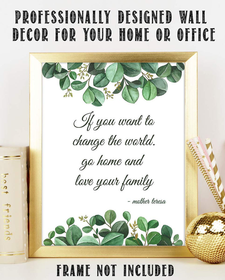 Mother Teresa Quotes Wall Art-"Change the World-Love Family"- 8 x 10" Modern Art Floral Wall Print-Ready to Frame. Inspirational Home D?cor &amp; Office D?cor. Perfect Positive Quote for World Change.