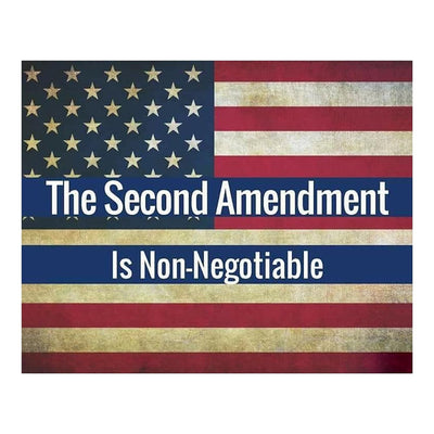 The Second Amendment is Non-Negotiable-8 x10" Patriotic Wall Decor-Ready To Frame. Pro-Constitutional Poster Print-Distressed American Flag. Decor for Home-Office-Garage-Gun Shop. Great Gift!