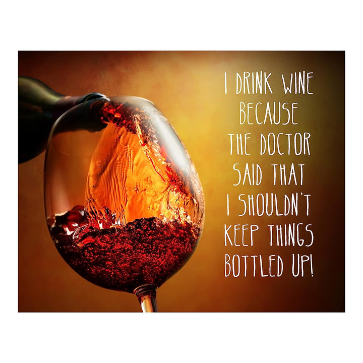 I Drink Wine-Dr Says Shouldn&