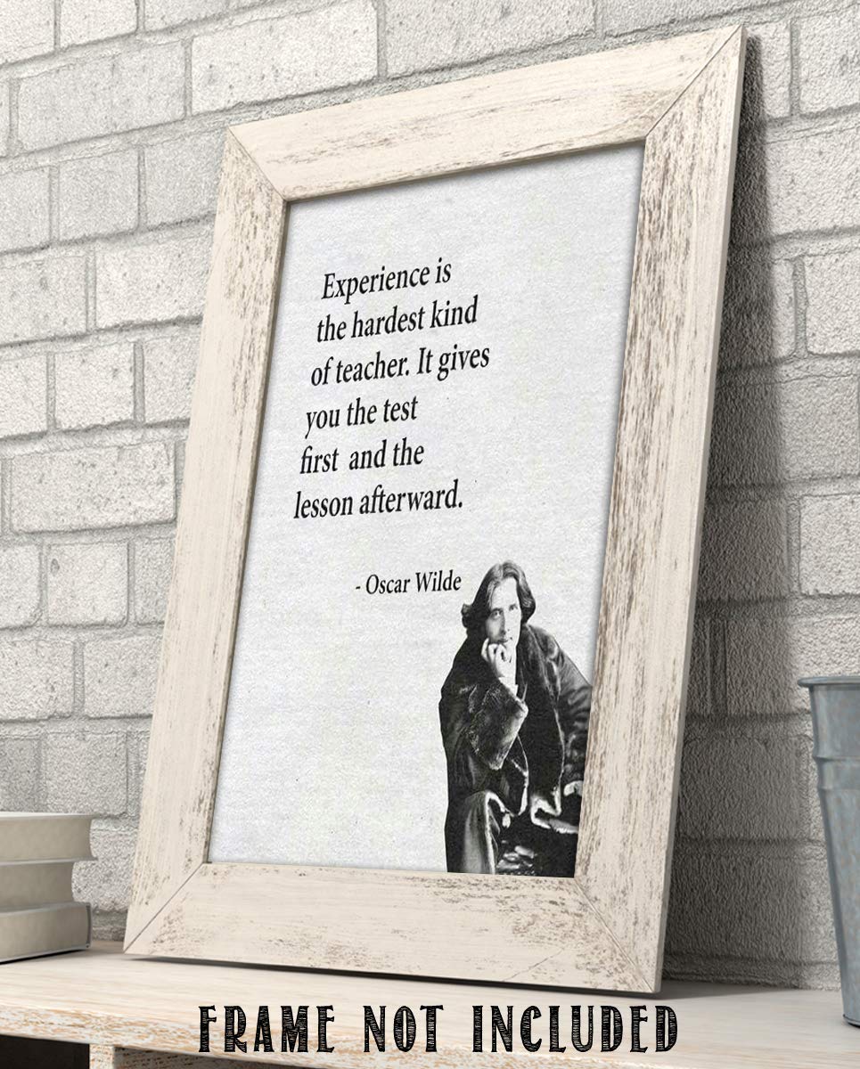 Oscar Wilde Quotes Wall Art-"Experience is the Hardest Teacher"- 8 x 10"-Typographic Portrait Print-Ready to Frame. Home-Class-Office D?cor. Philosophical &amp; Inspirational Poster Print for Everyone~
