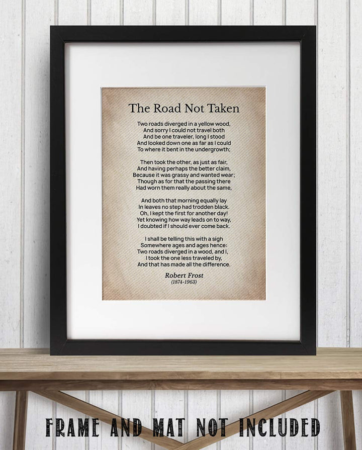 The Road Not Taken-Poetic Wall Art Print-8 x 10" Wall Decor-Ready to Frame. Typographic Poem by Robert Frost on Textured Parchment Print. Classic Home-Office-Study Decor. Show Your Artistic Flair.
