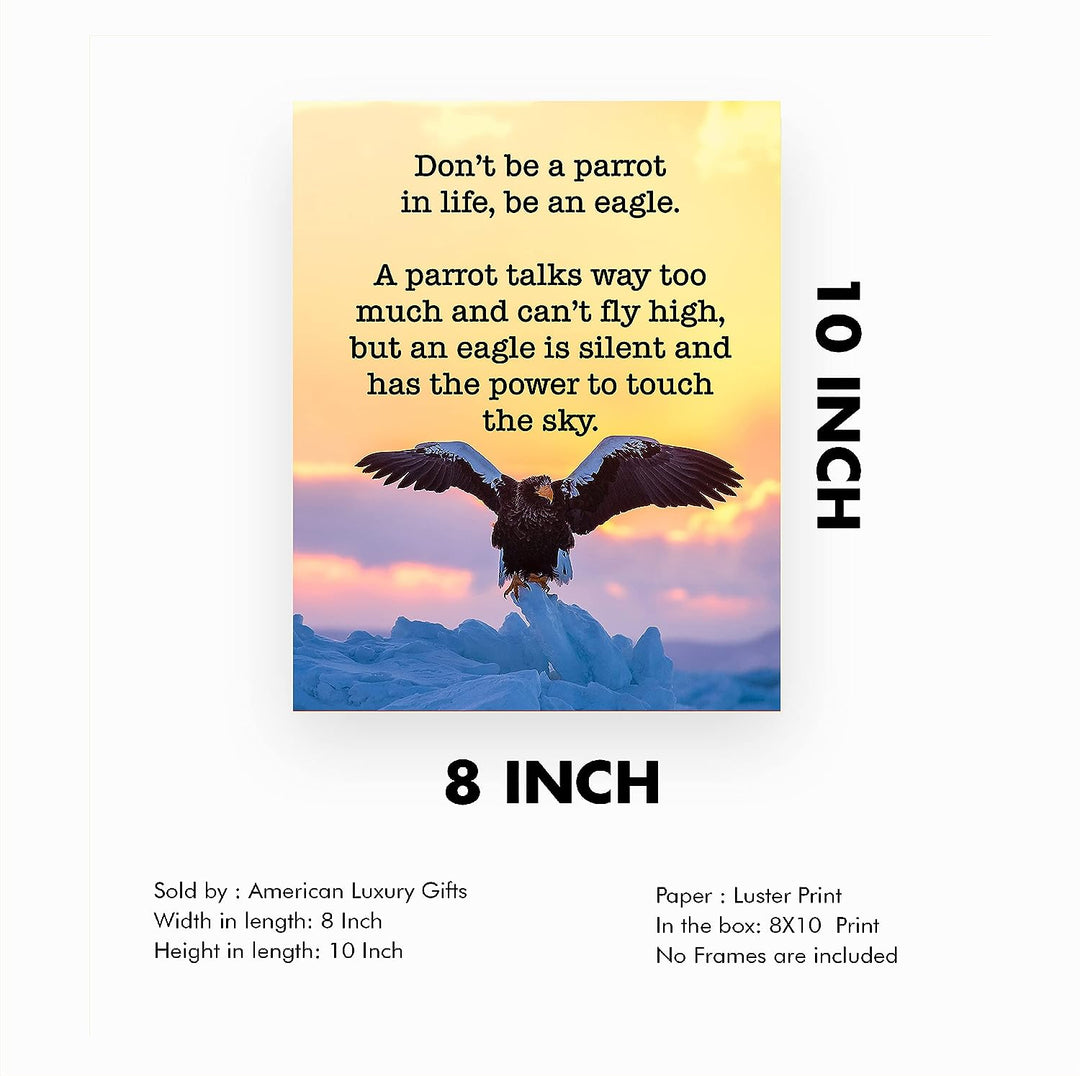 Be An Eagle-Silent &amp; Powerful Motivational Wall Art -8 x 10" Typographic on Eagle Photo Print-Ready to Frame. Inspirational Decor for Home-Office-Studio-School-Gym. Great Sign for Motivation!