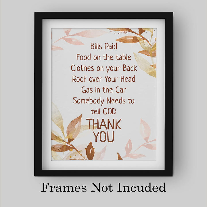 Somebody Needs to Tell God Thank You Inspirational Christian Wall Art -8 x 10" Spiritual Typographic Wall Print- Ready to Frame. Home-Office-Church Decor. Perfect Religious Gift of Gratitude.