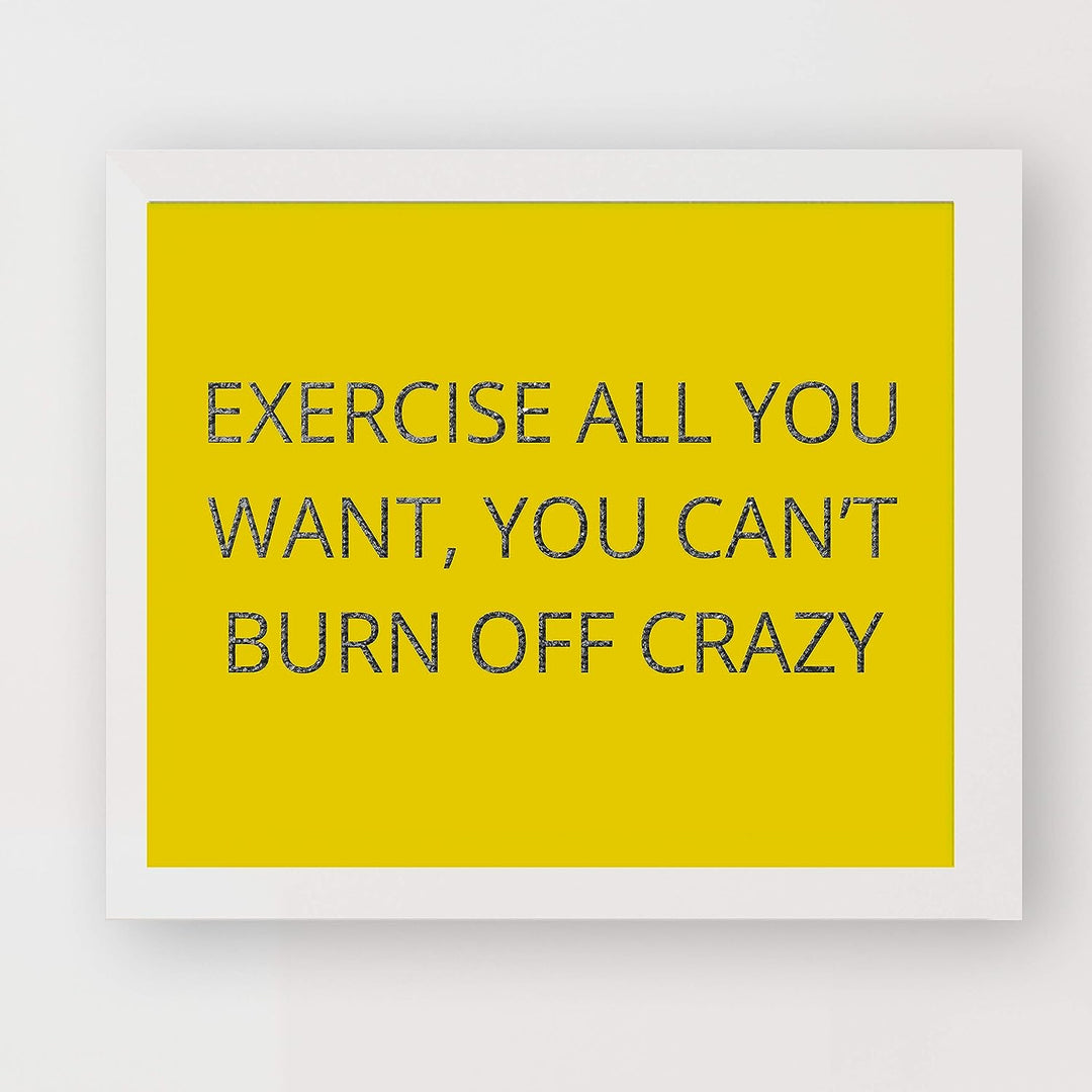 Exercise All You Want-Can&