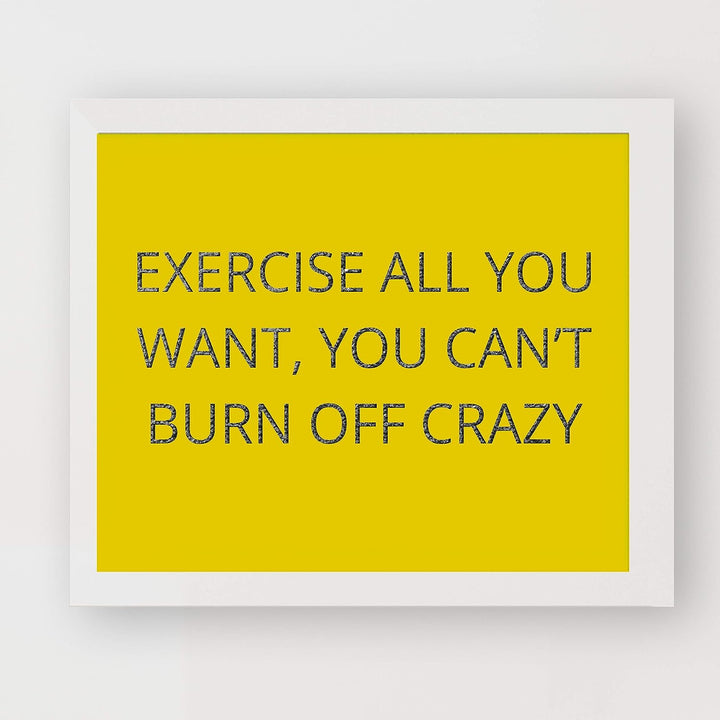 Exercise All You Want-Can&