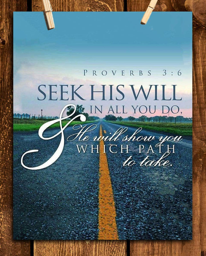 Seek His Will, He Will Show You Path Proverbs 3:6- Bible Verse Wall Art-8x10"- Modern Typographic Design Print. Scripture Poster Print-Ready to Frame. Home-Office-Church D?cor. Great Christian Gift.