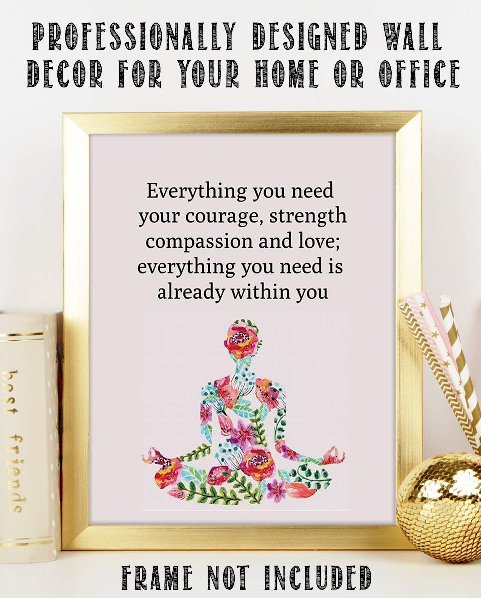 Everything You Need-Inspirational Wall Art in Yoga Pose-8 x 10 Print Wall Art Ready to Frame. Home D?cor, Office D?cor &amp; Wall Print. This Motivational Quote Makes a Perfect Gift to Show Your Belief.