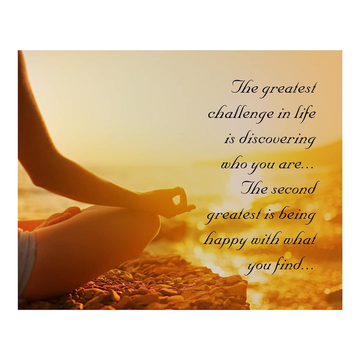 Greatest Challenge-Discover Who You Are-Happy With What You Find- Inspirational Wall Art-10 x 8"- Wall Print-Ready to Frame. Modern Zen Decor for Home-Office-Studio-Meditation-Yoga. Great Gift!