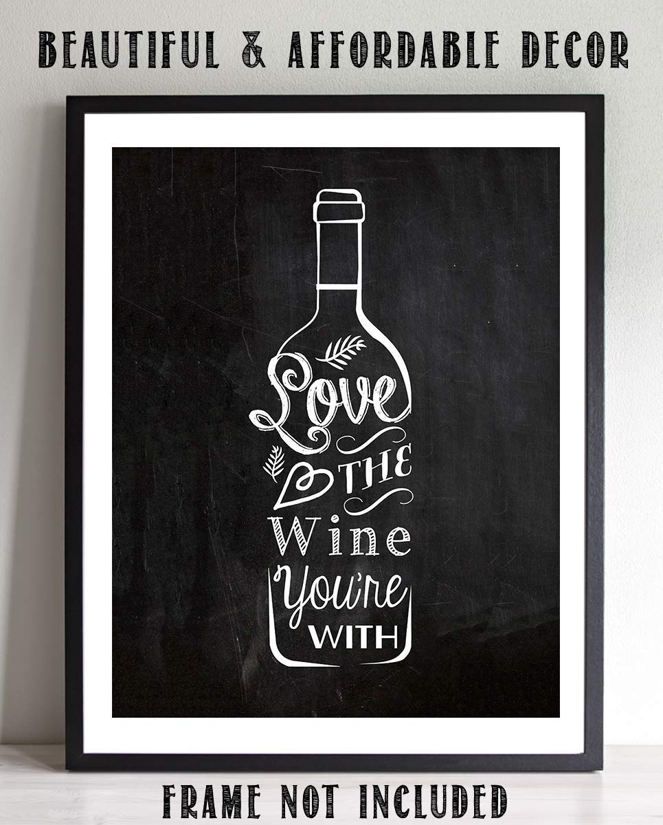 Love The Wine You&