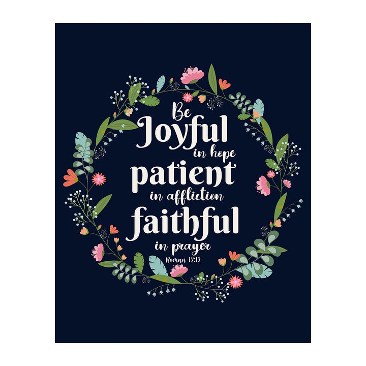 Be Joyful In Hope-Patient-Faithful-Bible Verse Wall Art -8 x 10" Floral Typographic Poster Print-Ready to Frame. Inspirational Christian Decor for Home-Office-Church &amp; Religious Gifts! Romans 12:12