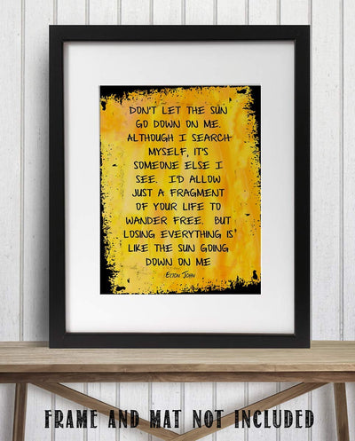 Elton John- Song Lyrics Wall Art-"Don't Let The Sun Go Down On Me"- 8 x 10" Modern Art-Print Ready to Frame. Abstract Home-Studio-Office D?cor. Perfect Gift for Musicians & Sir Elton John Fans.