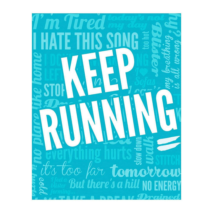 Keep Running-Motivational Exercise Wall Decor -8 x 10" Inspirational Fitness Wall Art Print- Ready to Frame. Typography Print for Home-Office-Gym-Studio Decor. Great Gift of Motivation for Runners!