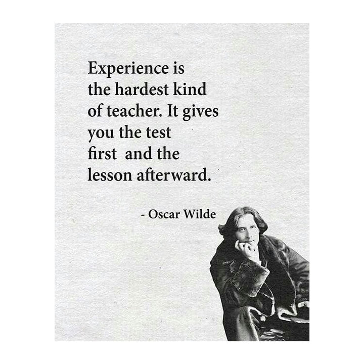 Oscar Wilde Quotes Wall Art-"Experience is the Hardest Teacher"- 8 x 10"-Typographic Portrait Print-Ready to Frame. Home-Class-Office D?cor. Philosophical &amp; Inspirational Poster Print for Everyone~