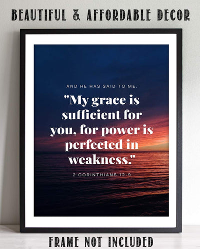 2 Corinthians 12:9-"My Grace Is Sufficient-Power Is Perfected" Bible Verse Wall Art- 8x10"-Scripture Wall Print-Ready to Frame. Home-Office-Church D?cor. Great Christian Art Gift. Empowering Verse!