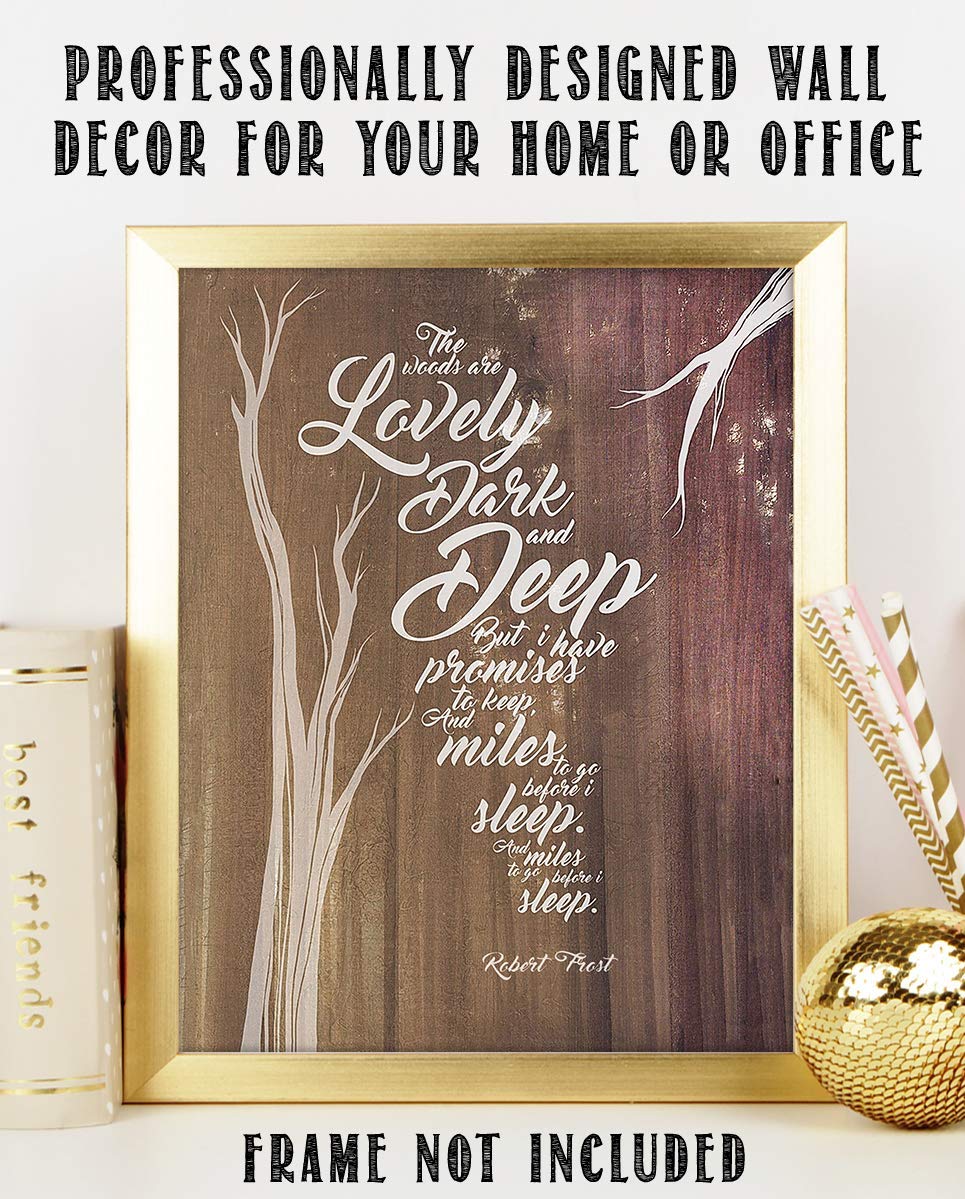 The Woods are Lovely, Dark &amp; Deep-Poetic Wall Art Print-8 x 10" Wall Decor-Ready to Frame. Poem Print by Robert Frost. Tree Designs w/Distress Wood Background. Rustic Home-Office Decor. Artsy Flair