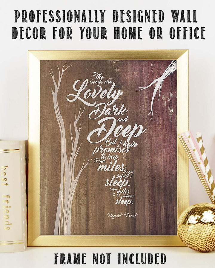 The Woods are Lovely, Dark &amp; Deep-Poetic Wall Art Print-8 x 10" Wall Decor-Ready to Frame. Poem Print by Robert Frost. Tree Designs w/Distress Wood Background. Rustic Home-Office Decor. Artsy Flair