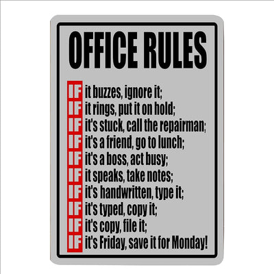 Office Rules- IF- Metal Signs Vintage Wall Art - Funny Office Decor - 8 x 12" Rustic Tin Signs for Home, Work. Retro Accessories for Man Cave, Shop, Garage, Outdoors. Fun Sign for Corporate Gifts!