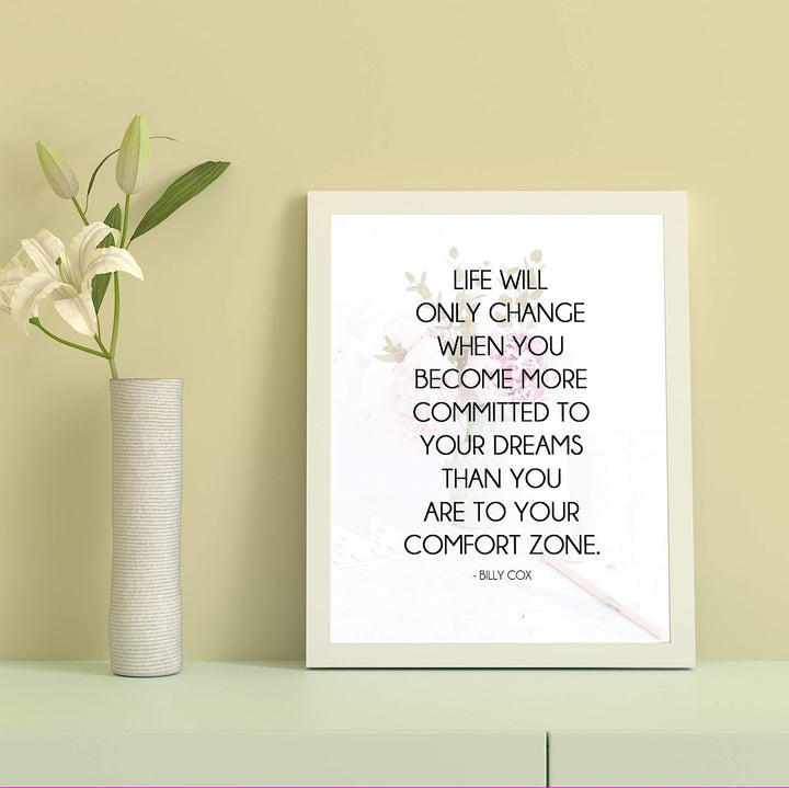 Life Will Change When More Committed To Dreams- Billy Cox Quotes. Motivational Wall Art-8 x 10" Poster Print-Ready to Frame. Ideal for Home, School &amp; Office D?cor. Inspire &amp; Encourage Your Team.