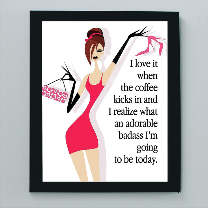 Love It When the Coffee Kicks In-Funny Women Wall Art-8 x 10" Chic Motivational Art Print -Ready to Frame. Home-Office-Studio-Dorm Decor. Perfect Desk &amp; Cubicle Sign. Great Gift of Motivation!