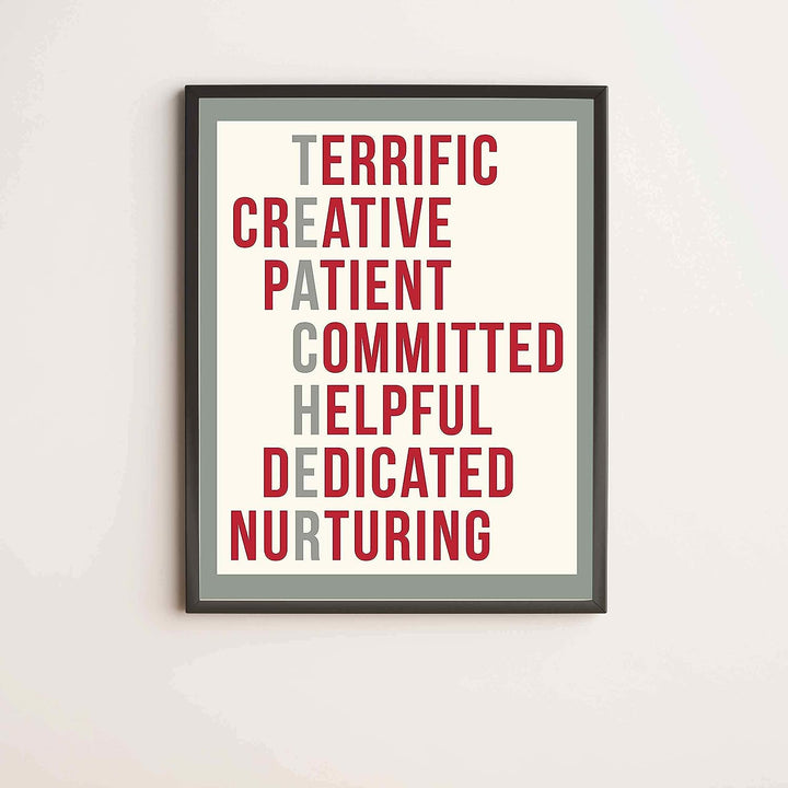 A Teacher Is. Inspirational Acronym Sign -11 x 14" Word Art Wall Print-Ready to Frame. Modern Typographic Design. Motivational Home-Office-Classroom Decor. Great Gift of Gratitude &amp; Appreciation!
