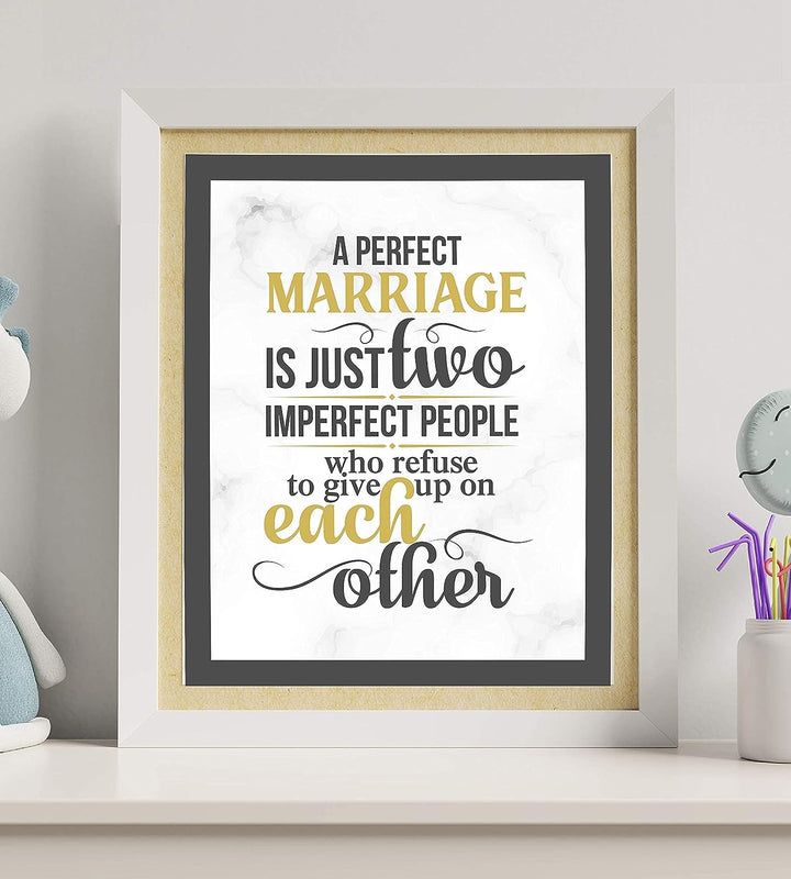 A Perfect Marriage-Just Two Imperfect People -Love &amp; Marriage Wall Art Print- 8 x 10"-Ready to Frame. Inspirational Wall Decor for Home-Office-Boutique. Perfect Engagement-Bridal-Wedding Gift!