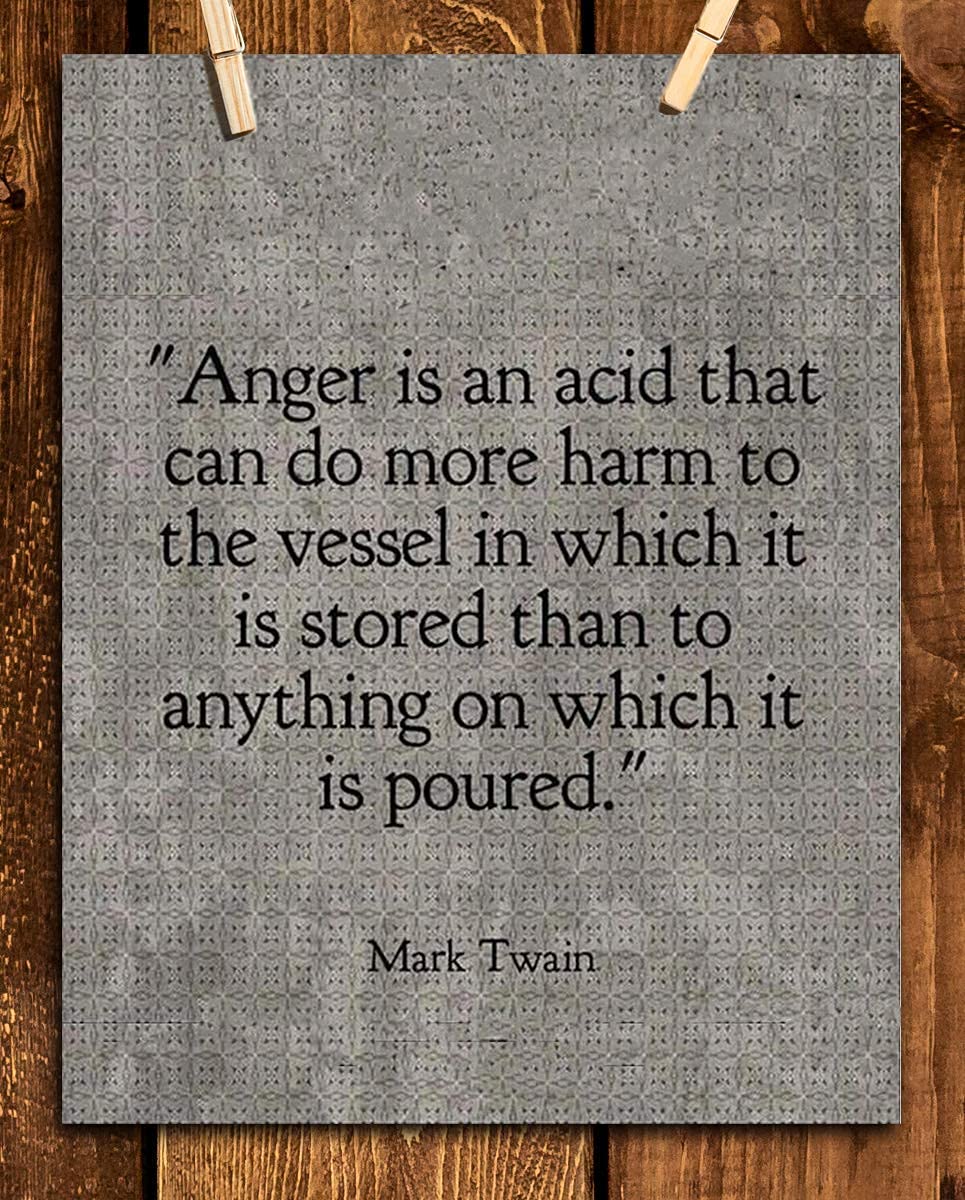 Mark Twain- Quotes Wall Art-"Anger Does More Harm Where Stored" 8 x 10" Typographic Portrait Print-Ready to Frame. Distressed Home-Office-School Decor. Great Reminder &amp; Life Lesson.