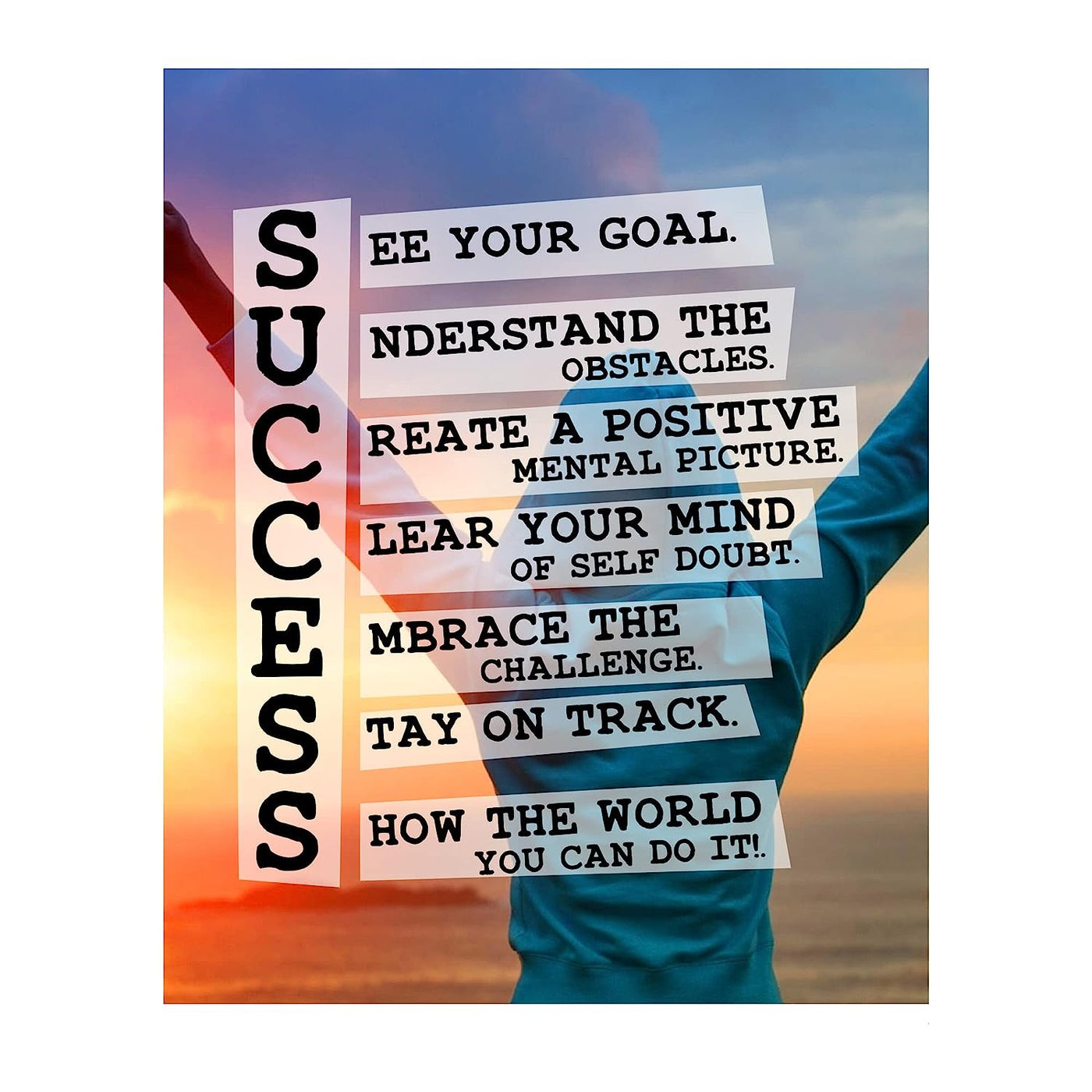 Success-Show the World You Can Do It-Positive Motivational Quotes Decor -8 x 10" Wall Art Print-Ready to Frame. Home-Office-School-Gym-Sales Decor. Great Gift to Inspire Successful Thinking!