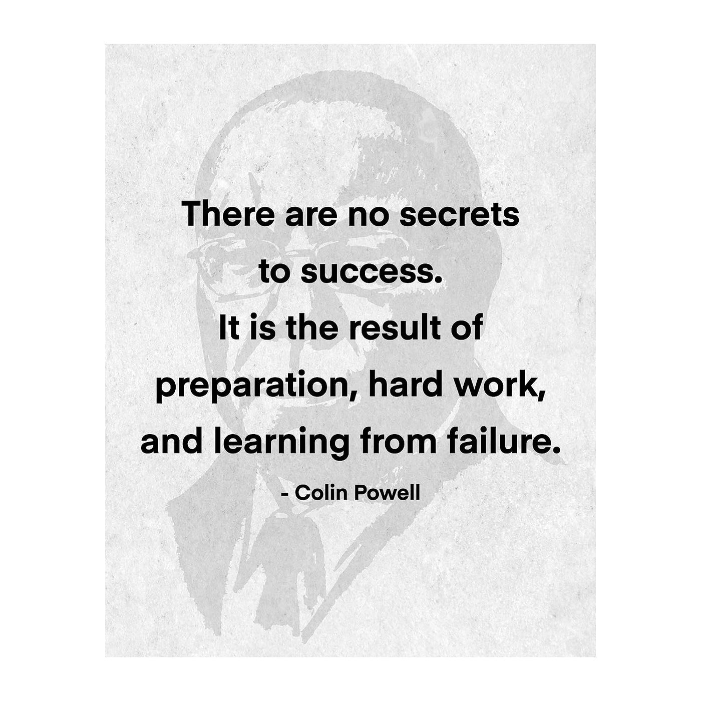 Colin Powell-"There Are No Secrets to Success"-Motivational Quotes Wall Art -8 x 10" Political Silhouette Print-Ready to Frame. Home-Office-School-Library Decor. Great Gift for History Fans!