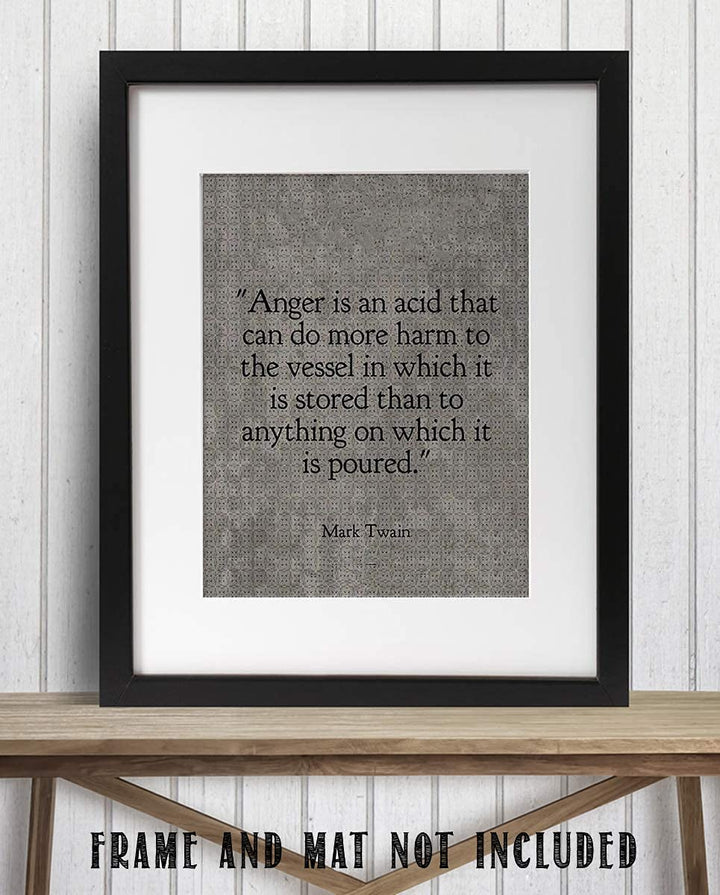 Mark Twain- Quotes Wall Art-"Anger Does More Harm Where Stored" 8 x 10" Typographic Portrait Print-Ready to Frame. Distressed Home-Office-School Decor. Great Reminder &amp; Life Lesson.