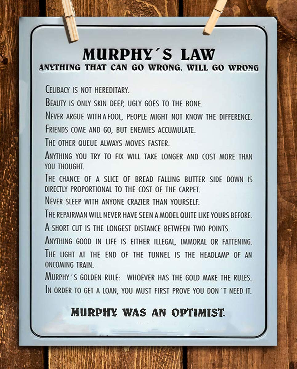 Murphy's Law- Can Go Wrong?- Funny Sign- 8 x 10" Print Wall Art- Retro Sign Replica-Ready to Frame. Home- Office-Bathroom D?cor. Perfect For Bar, Restaurants, Guest Rooms & Man Cave.